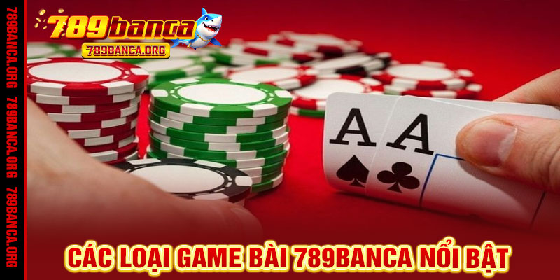 game bài 789Banca