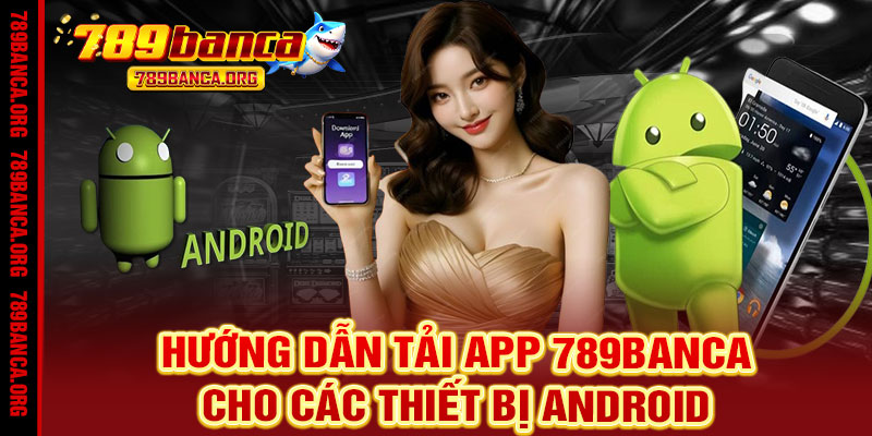 tải app 789Banca