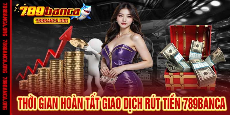 rút tiền 789banca